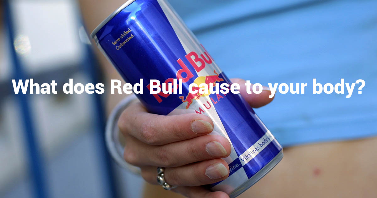 You won’t drink Red Bull any more after you read this article and realize how your body reacts
