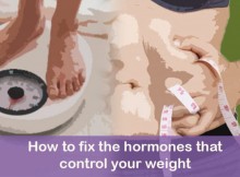 These Hormones Affect Your Weight and Appetite – Learn How to Fix Them!